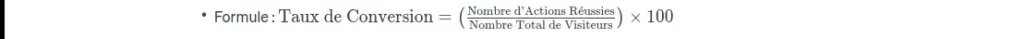 Taux de Conversion (CRO) : Secrets pour Transformer les Visiteurs en Clients 4 Formule taux de conversion